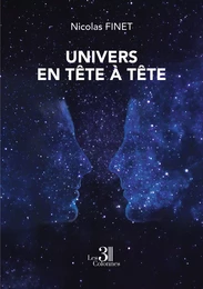 Univers en tête à tête