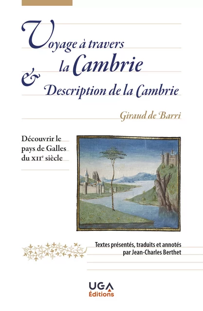 Voyage à travers la Cambrie & Description de la Cambrie - Giraud de Barri - UGA Éditions