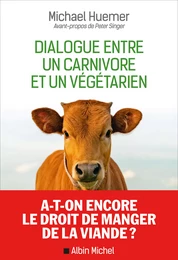 Dialogue entre un carnivore et un végétarien