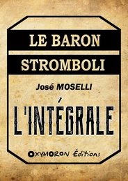 Le baron Stromboli - L'Intégrale