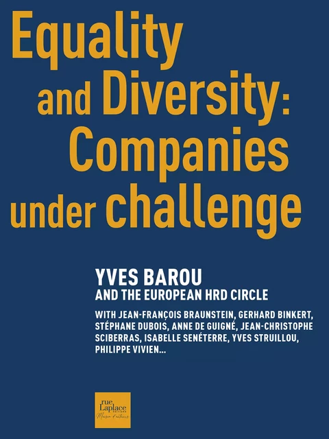 Equality and Diversity : Companies under challenge - Yves Barou - rueLaplace éditions