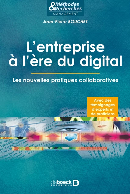 L'entreprise à l'ère du digital - Jean-Pierre Bouchez - De Boeck Supérieur