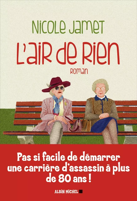 L'Air de rien - Nicole Jamet - Albin Michel