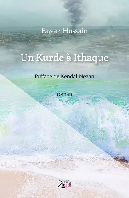 Un Kurde à Ithaque - Fawaz Hussain - Zinedi