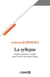 La syllepse : Aspects généraux et usage dans l’œuvre de Francis Ponge