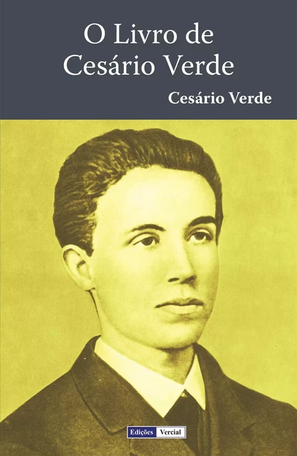 O Livro de Cesário Verde - Cesário Verde - Edições Vercial