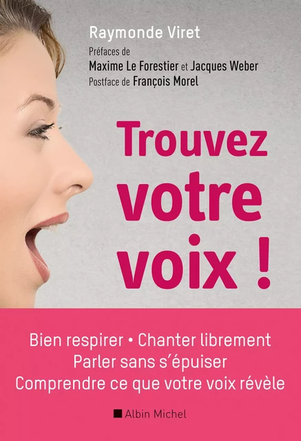 Trouvez votre voix ! - Raymonde Viret, François Morel - Albin Michel