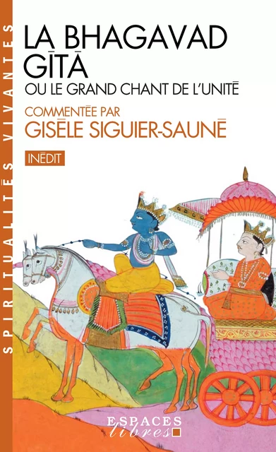 La Bhagavad Gîtâ - Gisèle Siguier-Saune - Albin Michel