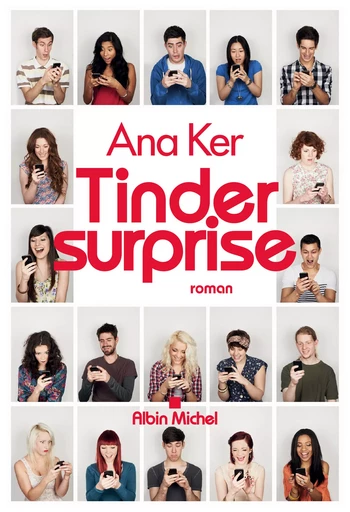 Tinder Surprise - Ana Ker - Albin Michel