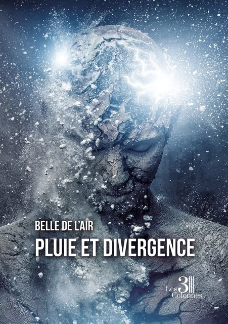 Pluie et divergence - Belle de l’Air - Éditions les 3 colonnes