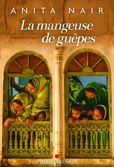 La Mangeuse de guêpes - Anita Nair - Albin Michel