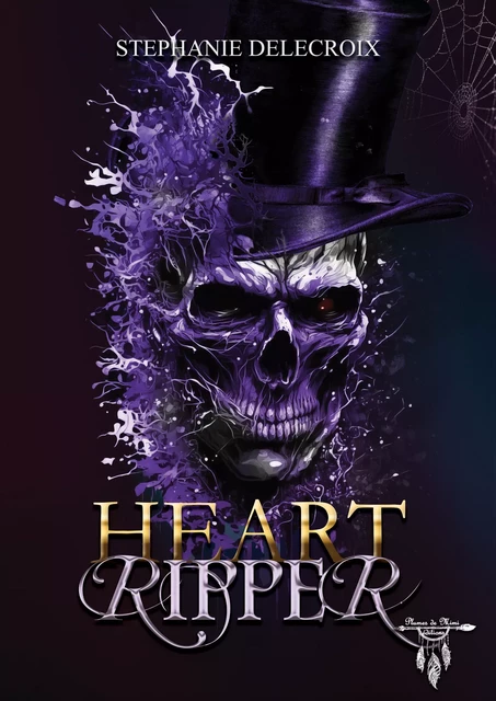 Heart ripper - Stéphanie Delecroix - Plumes de Mimi éditions