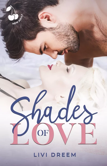 Shades of love - Livi Dreem - Cherry Publishing