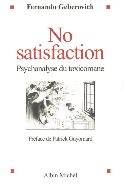 No Satisfaction - Fernando Geberovich - Albin Michel