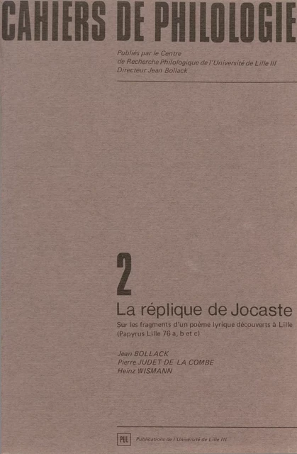 La réplique de Jocaste - Jean Bollack, Pierre Judet de la Combe, Heinz Wismann - Presses Universitaires du Septentrion