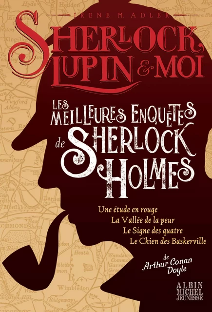 Les Meilleures Enquêtes de Sherlock Holmes - Irene Adler - Albin Michel