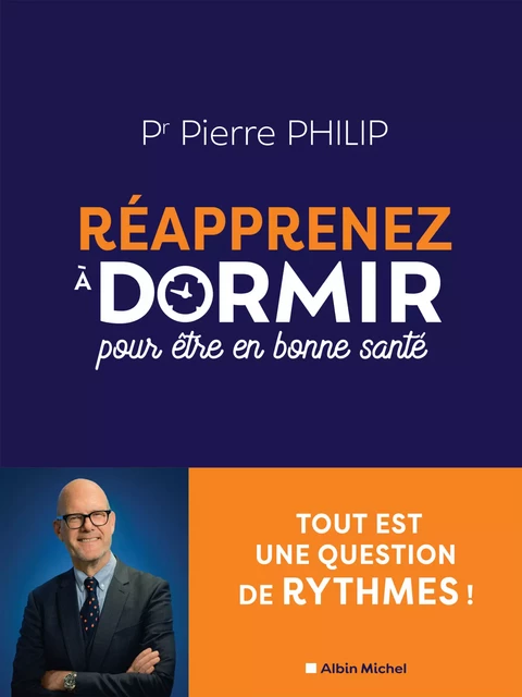 Réapprenez à dormir - Pierre Philip - Albin Michel