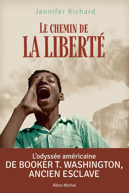 Le Chemin de la liberté - Jennifer Richard - Albin Michel