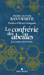 La Confrérie des abeilles