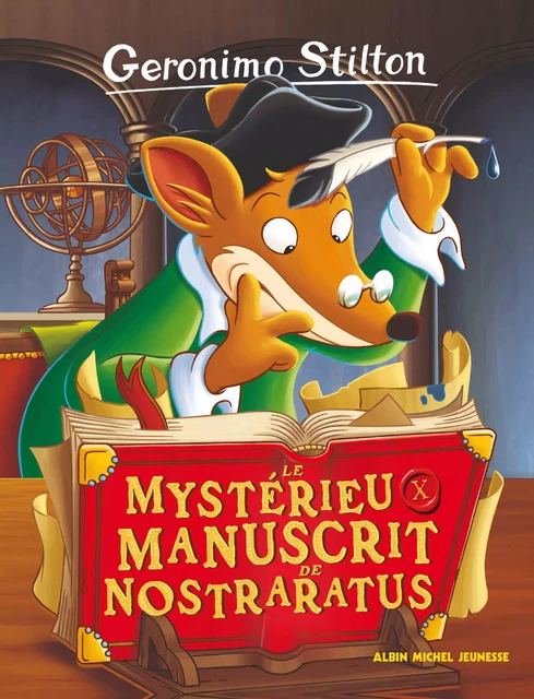 Le Mystérieux Manuscrit de Nostraratus - Geronimo Stilton - Albin Michel