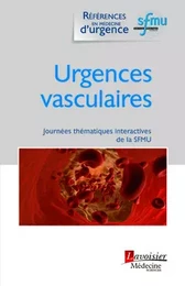 Urgences vasculaires Journées thématiques interactives de la SFMU