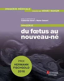 Imagerie : du fœtus au nouveau-né