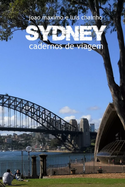 Sydney: Duas Mil Léguas Australianas - Luís Chainho, João Máximo - INDEX ebooks