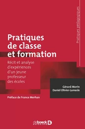 Pratiques de classe et formation : Récit et analyse d'expériences d'un jeune professeur des écoles