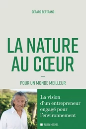 La Nature au cœur