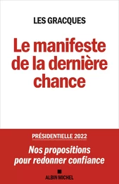 Le Manifeste de la dernière chance