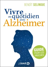 Vivre au quotidien avec Alzheimer