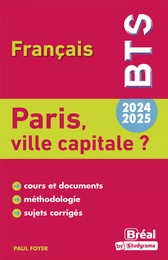 Paris, ville capitale ? - BTS français - 2024-2025