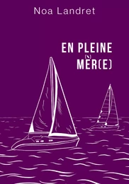 En pleine mer(e)