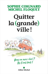 Quitter la (grande) ville !