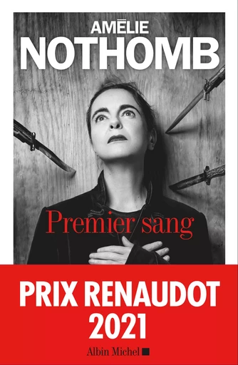 Premier Sang - Amélie Nothomb - Albin Michel