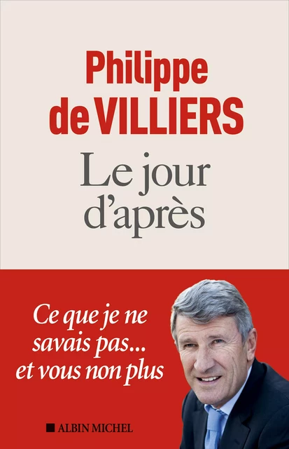 Le Jour d'après - Philippe de Villiers - Albin Michel