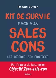 Kit de survie face aux sales cons