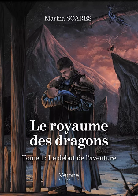 Le royaume des dragons - Marina Soares - Editions Vérone