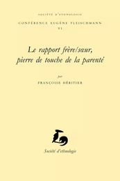 Le rapport frère/sœur, pierre de touche de la parenté