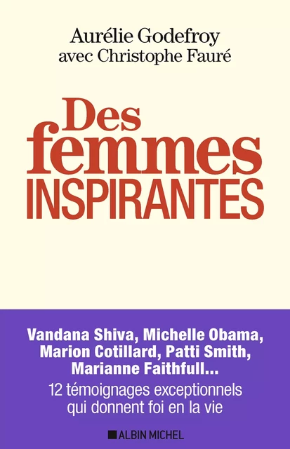 Des femmes inspirantes - Christophe Fauré, Aurélie Godefroy - Albin Michel