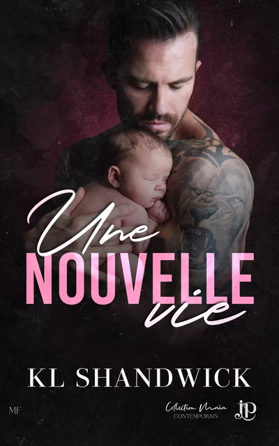 Une nouvelle vie - K.L. Shandwick - Juno Publishing