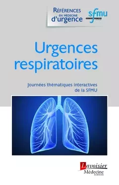 Urgences respiratoires (Journées octobre 2015 SFMU) - Thibaut Desmettre - Médecine Sciences Publications