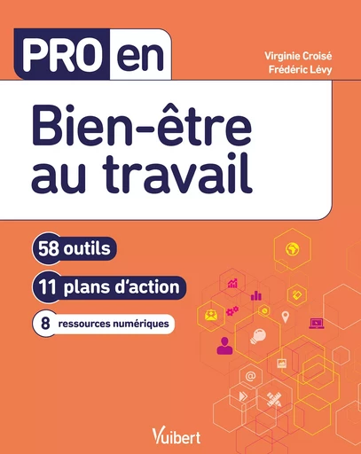 Pro en Bien-être au travail - Virginie Croisé, Frédéric Lévy - Vuibert