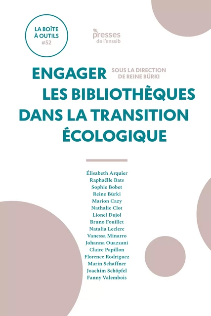 Engager les bibliothèques dans la transition écologique -  - Presses de l’enssib