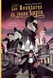 Les Aventures du jeune Lupin - tome 2 - Le mystère de la fleur de lis