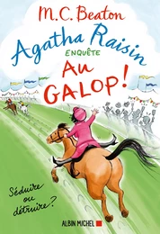 Agatha Raisin enquête 31 - Au galop !