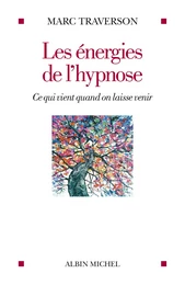 Les Energies de l'hypnose