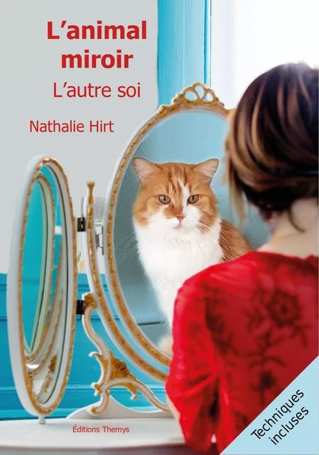 L'animal miroir - Nathalie Hirt - Editions Themys Rieder