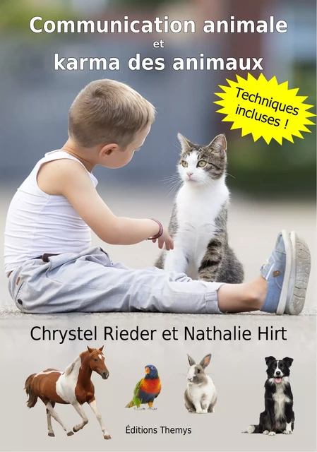 Communication animale et karma des animaux - Chrystel Rieder, Nathalie Hirt - Editions Themys Rieder