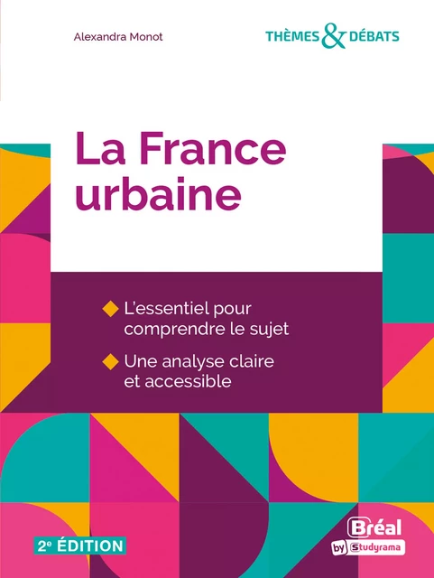 La France urbaine - Alexandra Monot - Bréal